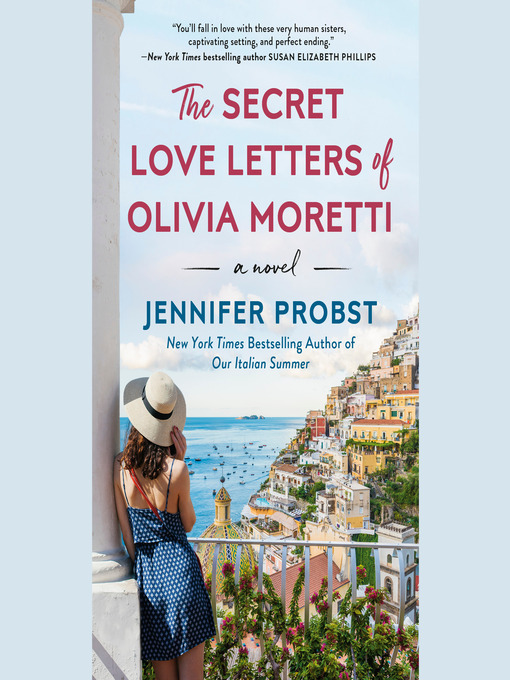 Title details for The Secret Love Letters of Olivia Moretti by Jennifer Probst - Available